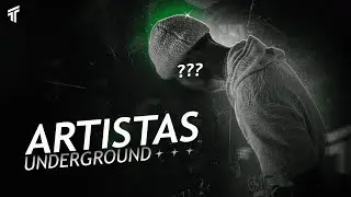 ARTISTAS UNDERGROUND que VOCÊ PRECISA CONHECER! (Potencial)