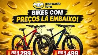 🚴 Bicicletas em Promoção no Mercado Livre Hoje | Descontos Reais | Bikes em Ofertas no Mercado Livre