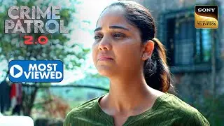 Mumbai Police ने की एक Secret Marriage की जांच | Crime Patrol 2.0 | Most Viewed