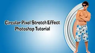 Photoshop💡 Circular pixel ⭐stretch effect 🌷photoshop tutorial فوتوشوب 