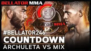 Обратный отсчет: Арчулета против Микса | Bellator 246