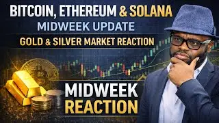 Bitcoin, Ethereum & Solana Midweek Update | Gold & Silver Market Reaction