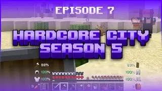 Season 5 Episode 7 - Hardcore Modded City - Minecraft 1.16.5