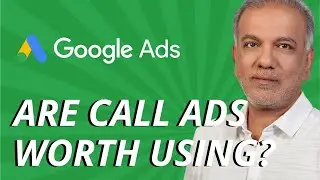 Are Google Ads Call-Only Ads Worth Using? | Learn Google Ads