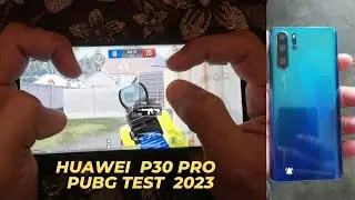 Huawei P30 Pro pubg test 2023 90fps Full gyro l lag l heating l battery testing