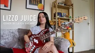 Lizzo - Juice (Bass Cover)