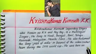 Biography Of KK Singer In English |   Short Story/Profile KK Singer
