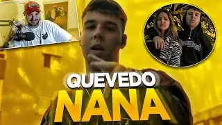 REACCION: NANA - QUEVEDO [PROD. GARZI]