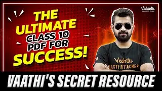 Vaathi's Secret Resource: The Ultimate Class 10 PDF for Success! CBSE 2024🔥 Shimon Sir