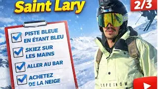 Saint Lary soulan | On est plus bleu que les pistes bleu en elle m&ecirc;me | Partie 2/3