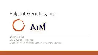 Adam Webb-Fulgent Genetics, Inc.(FLGT) AIM Equity Presentation