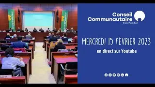Conseil communautaire de Grand Paris Sud - 15 février 2023