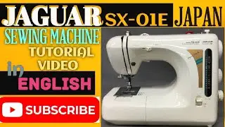 JAGUAR SX-01E ZIGZAG MACHINE TUTORIAL IN ENGLISH | JAGUAR ZIGZAG MACHINE |JAPANESE ZIGZAG MACHINE