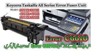 How to Error C6610 Koycera Taskalfa 5501i Full Solution in Video
