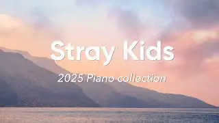 Stray Kids 2025 songs piano collection | soft piano playlist to study, work and fall asleep