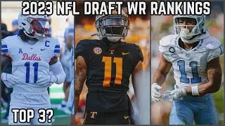 2023 NFL Draft Wide Receiver Rankings | Top 40 NFL Draft Wide Receivers