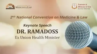 Keynote speech by Dr. Ramadoss - MP & Ex Union Health Minister