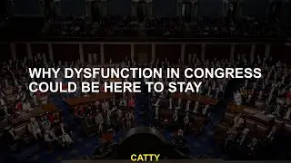 Why dysfunction in Congress could be here to stay