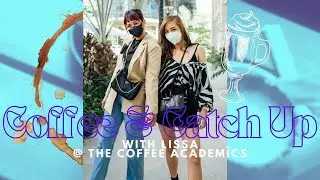 Coffee & Catch Up At The Coffee Academ&iuml;cs With Lissa | Patricia Prieto