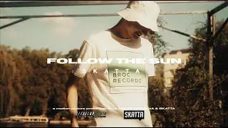 Skatta - Follow the sun