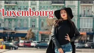Discover Luxembourg: The Heart of Europe, Most Beautifule Country.