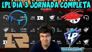 LPL Spring d&iacute;a 3 | Anyone's Legend - ⁠Ultra Prime -Royal - Rayito | Todos los partidos