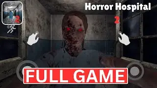 Horror Hospital 2: PC FULL GAMEPLAY