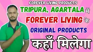 How To Buy FLP Products In Tripura, Agartala | Forever Living RDO Office Tripura