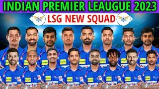 IPL 2023 Lucknow Super Giants Full Players List | LSG Team Squad 2023 | LSG Final Squad IPL 2023