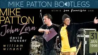 1998/01/31 John Zorn, Mike Patton, David Slusser, William Winant - Slim's, San Francisco, CA, USA