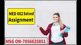 MED 002 Solved Assignment 2024-25 || MED-002 solved assignment in HINDI ||