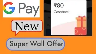 Google Pay New Task Wall Offer !! G-Pay Get Upto 600 Cashback