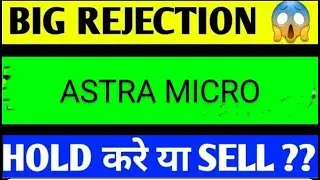astra microwave share latest news today, astra microwave share , Astra microwave share latest news