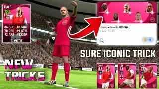 Trick To Get Iconic Players From Arsenal Iconic Moment Boxdraw | Pes 2021 Mobile
