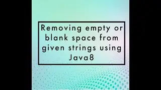 Remove Blank or Empty Space from List Of String using Java8