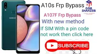A10s Frp bypass ll If Sim with a Pin code not working ll A107F Frp bypass with new method