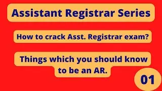 How to crack Assistant Registrar exam? I Books  and Syllabus for AR I Things to know to be an AR I