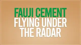 Fauji Cement - Flying under the radar