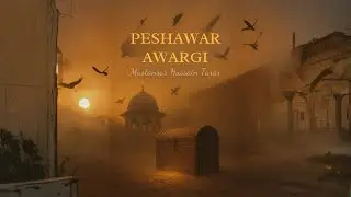 peshawar awargi part 5 | پشاور آوارگی حصہ5 mustansar hussain tarar | #safarnama #travelog #urduhindi