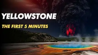What If Yellowstone Erupts? A Minute-by-Minute Timeline of the Apocalypse.