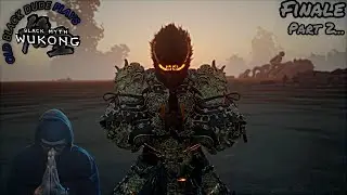 Beating Black Myth Wukong Part 15: Finally Finished!