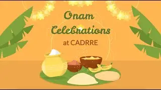 Onam Splendour: A Week of Joy at CADRRE