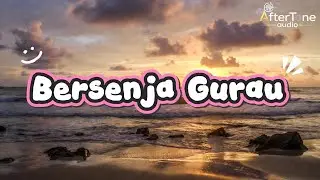 Bersenja Gurau ( Raim Laode ) | ditemani Senja dan Doa