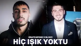 Era7Capone X Blok3 - Hi&ccedil; Işık Yoktu (Prod. Kara Design)