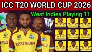 Icc T20 World Cup 2026 | West Indies Playing 11 | West Indies Playing 11 For T20 World Cup 2026