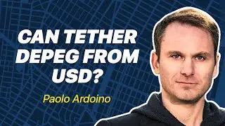 Может ли Tether депривироваться из доллара США? | Паоло Ардоино, технический директор Tether