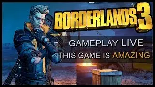 Borderlands 3 Gameplay LIVE - this game is AWESOME