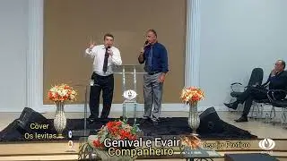 Genival e Evair  Companheiro Cover Os levitas 