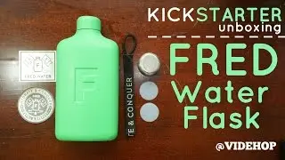 Videhop Kickstarter Unboxing: Fred Water Flask