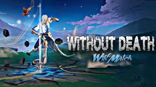 Challenge Without Death Win Match ML